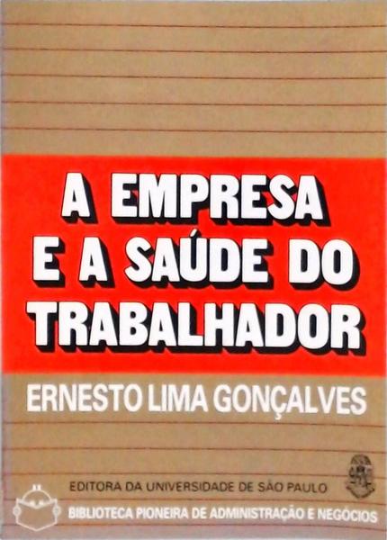 A Empresa E A Saúde Do Trabalhador