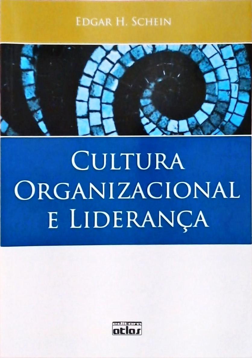 Cultura Organizacional E Liderança