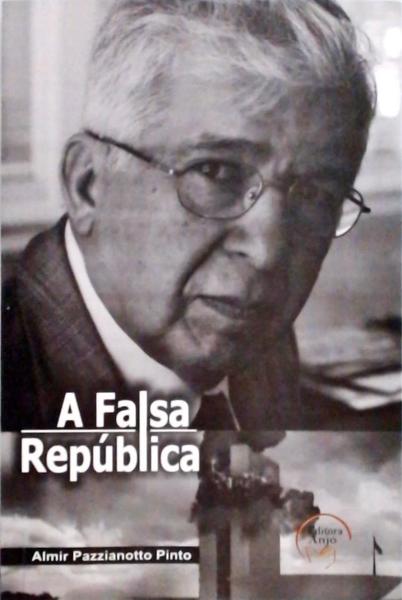 A Falsa República