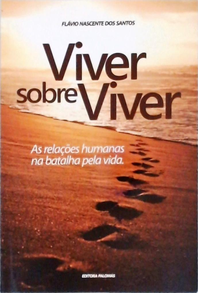 Viver / Sobreviver