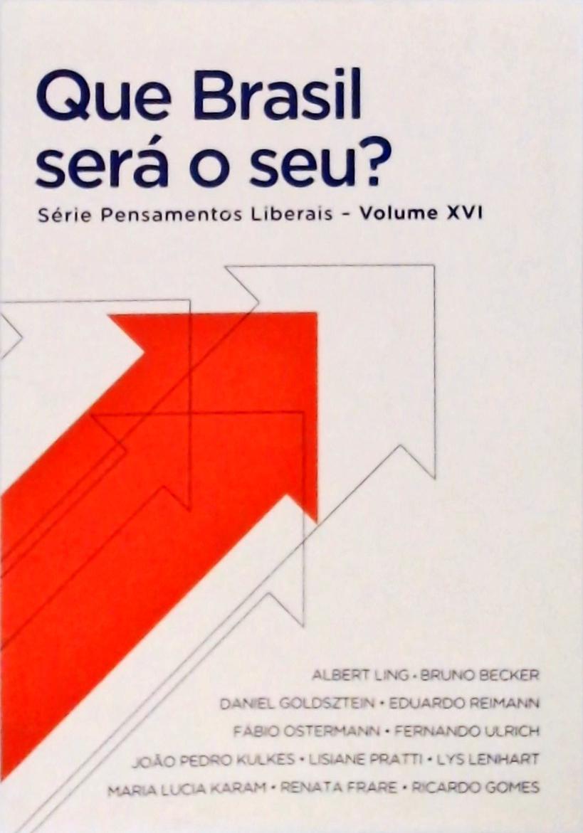 Que Brasil Será O Seu ?