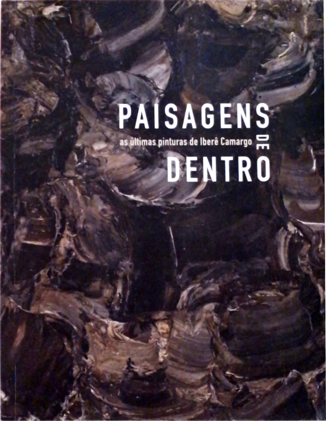 Paisagens De Dentro