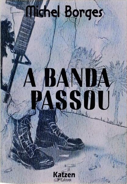 A Banda Passou