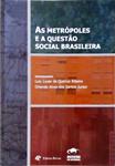 As Metrópoles E As Questão Social Brasileira