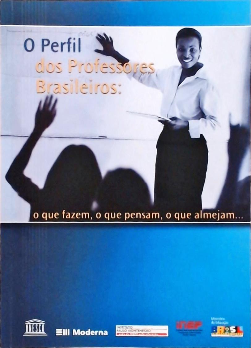 O Perfil Dos Professores Brasileiros