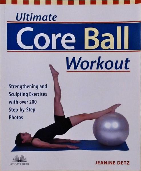 Core Ball Ultimate Workout