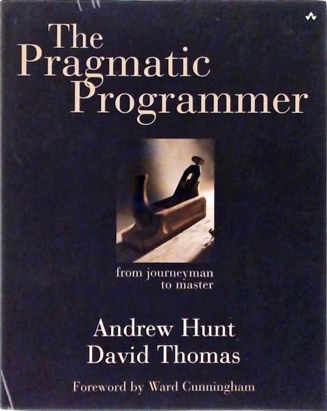 The Pragmatic Programmer