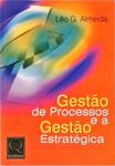 Gestão De Processos E A Gestão Estratégica