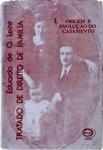 Tratado De Direito De Família - Origem e Evolução do Casamento - Volume 1