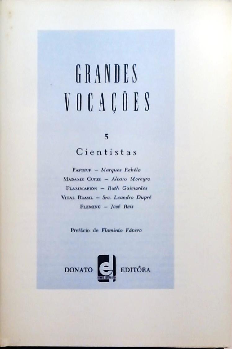 Grandes Vocações - Cientistas