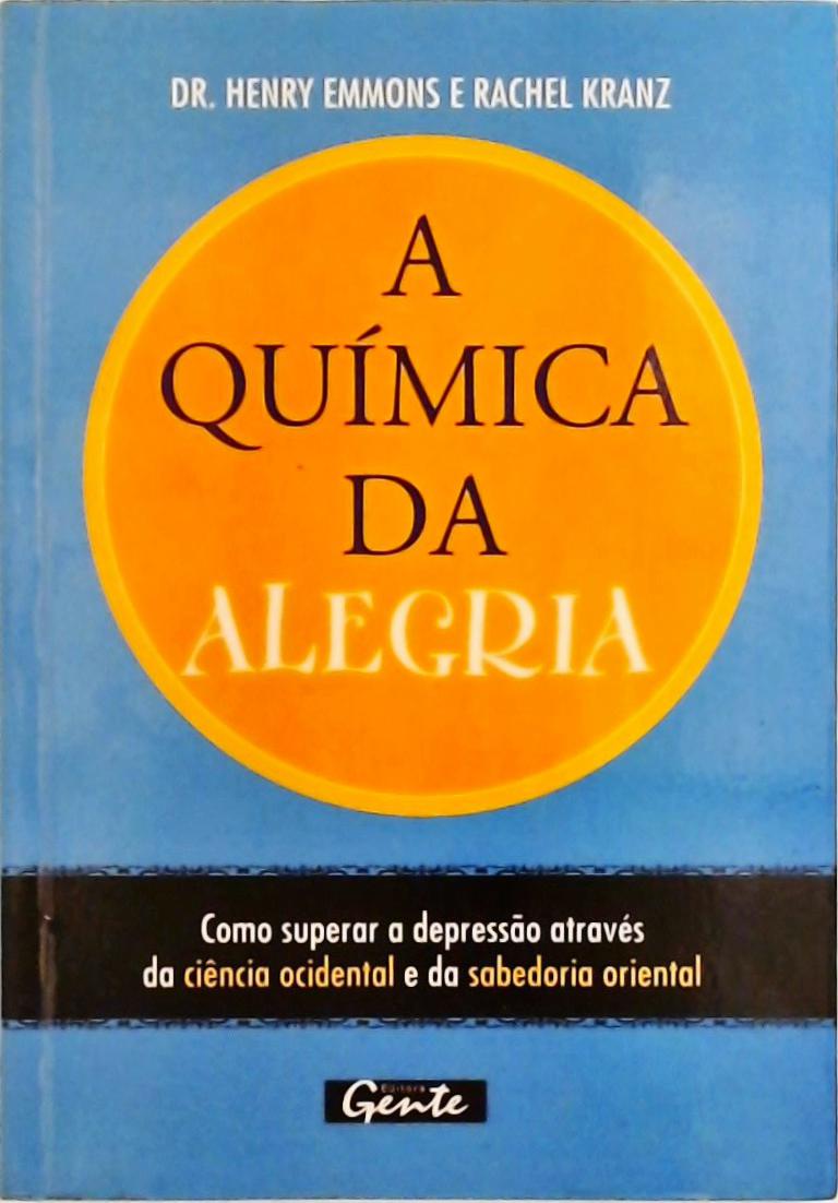 A Química Da Alegria