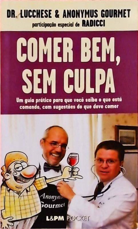 Comer Bem, Sem Culpa