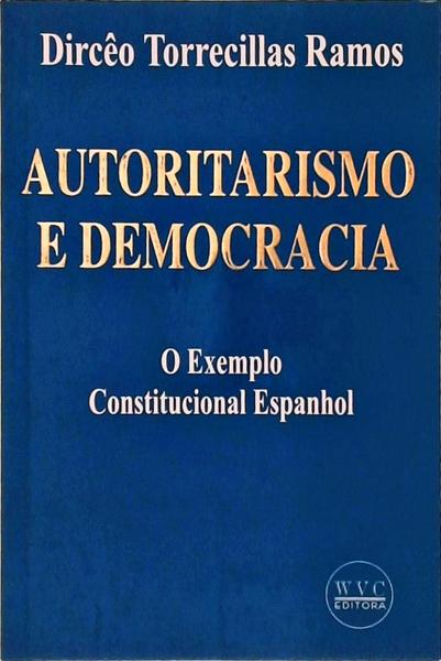 Autoritarismo E Democracia
