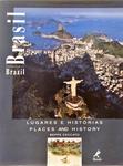 Brasil - Lugares E Histórias