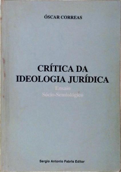 Crítica Da Ideologia Jurídica
