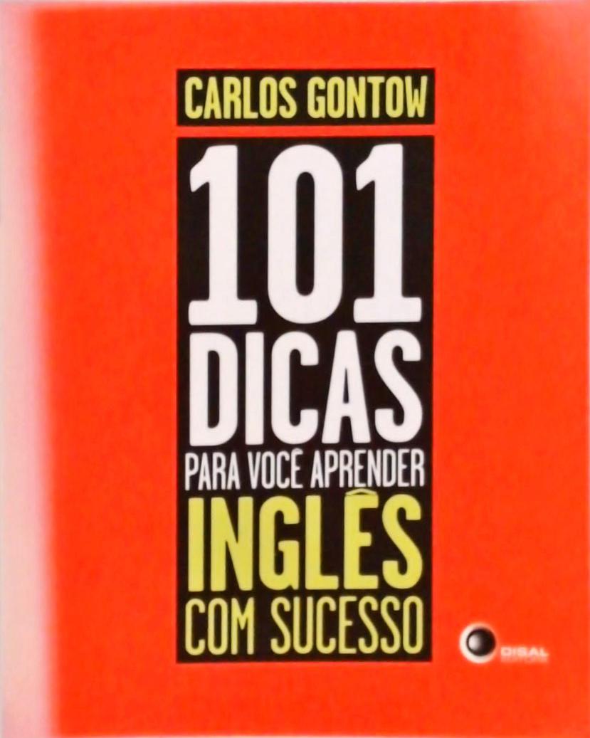 101 Dicas Para Você Aprender Inglês Com Sucesso