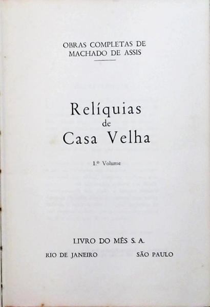 Relíquias De Casa Velha 2 Vols