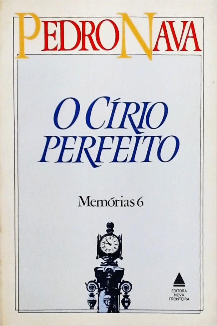 O Círio Perfeito - Memórias VI