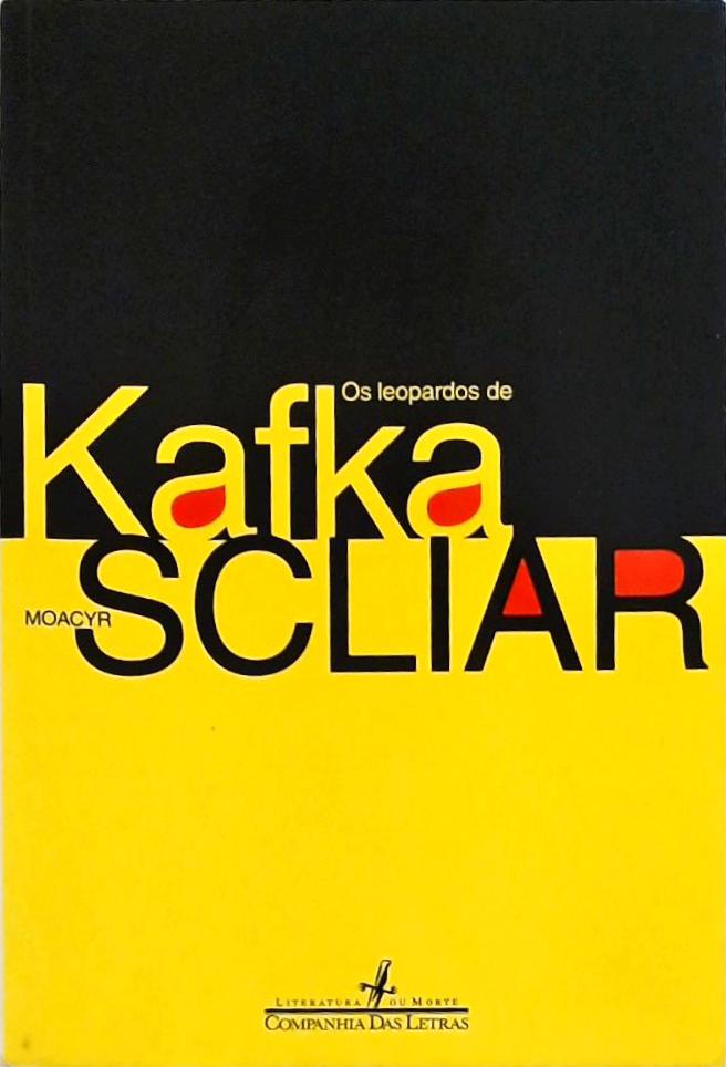 Os Leopardos De Kafka