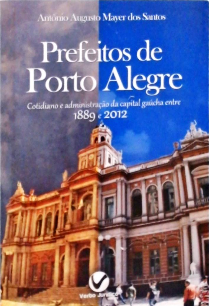 Prefeitos De Porto Alegre