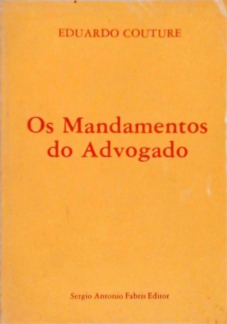 Os Mandamentos do Advogado