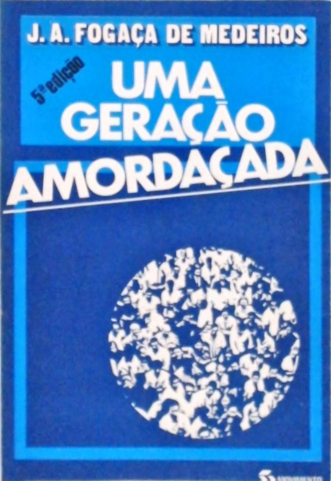 Uma Geração Amordaçada