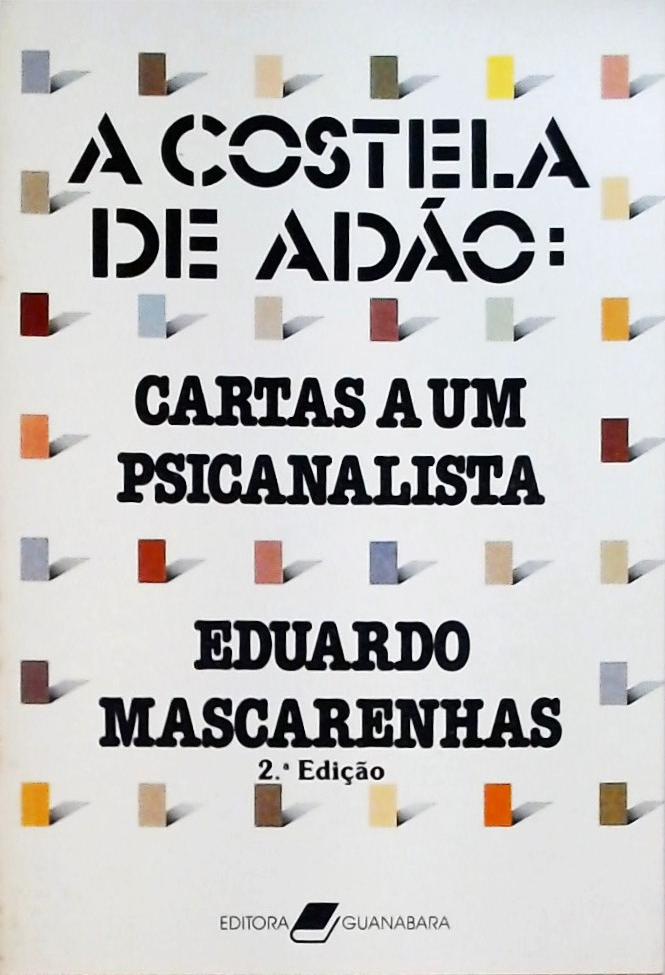 A Costela De Adão - Cartas A Um Psicanalista