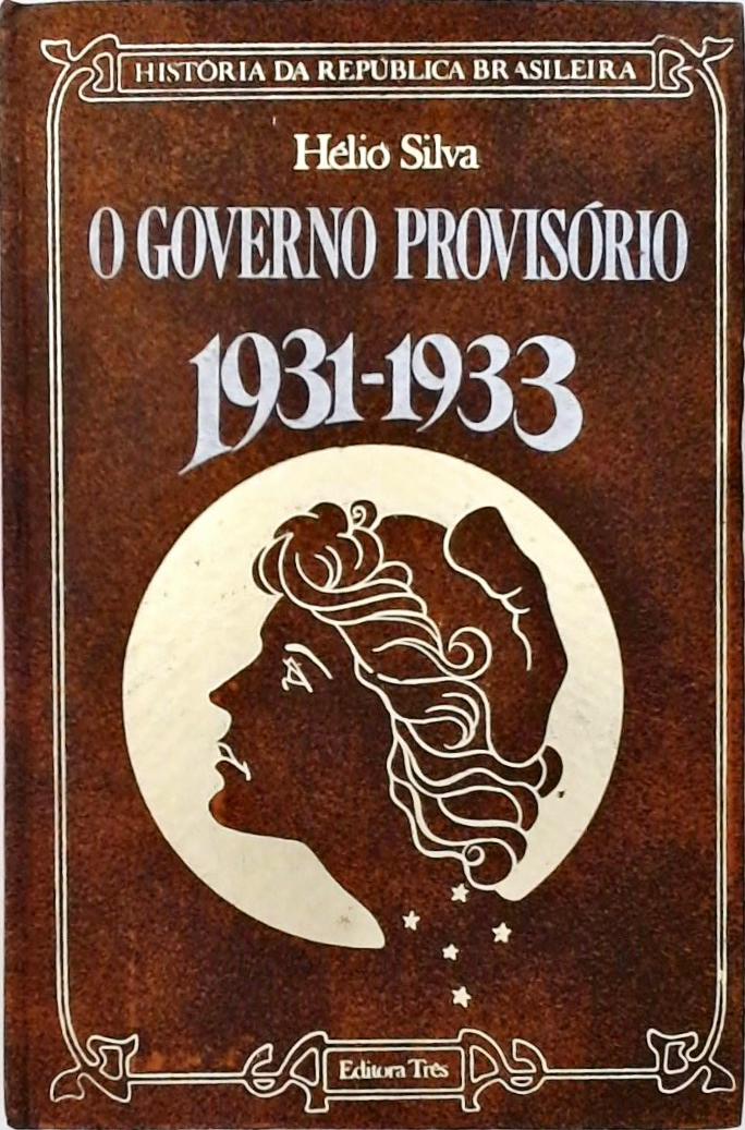 O Governo Provisório (1931-1933)