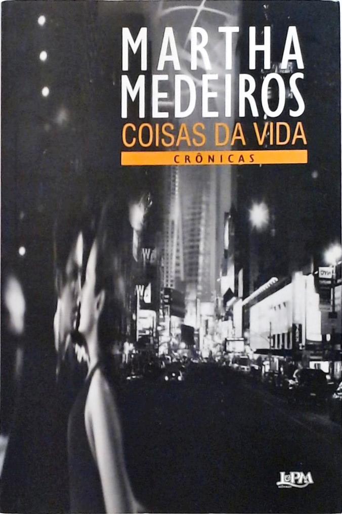 Coisas Da Vida - Crônicas