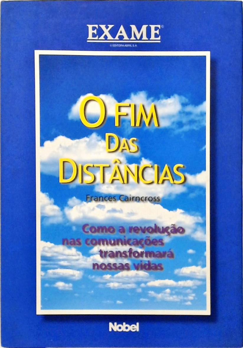 O Fim Das Distâncias