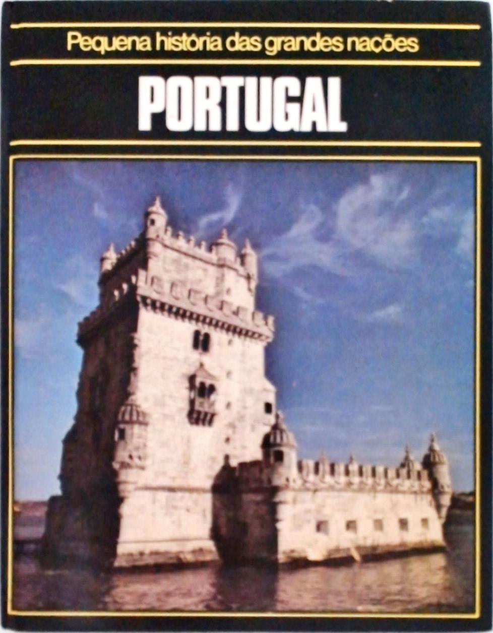 Pequena História das Grandes Nações - Portugal