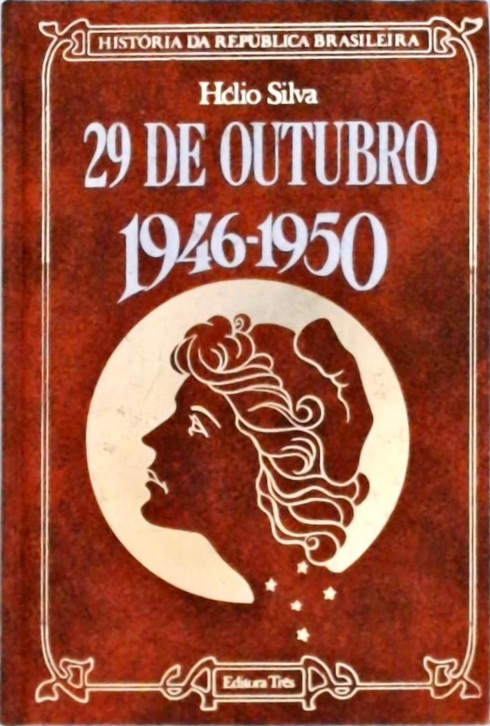 29 de Outubro 1946-1950