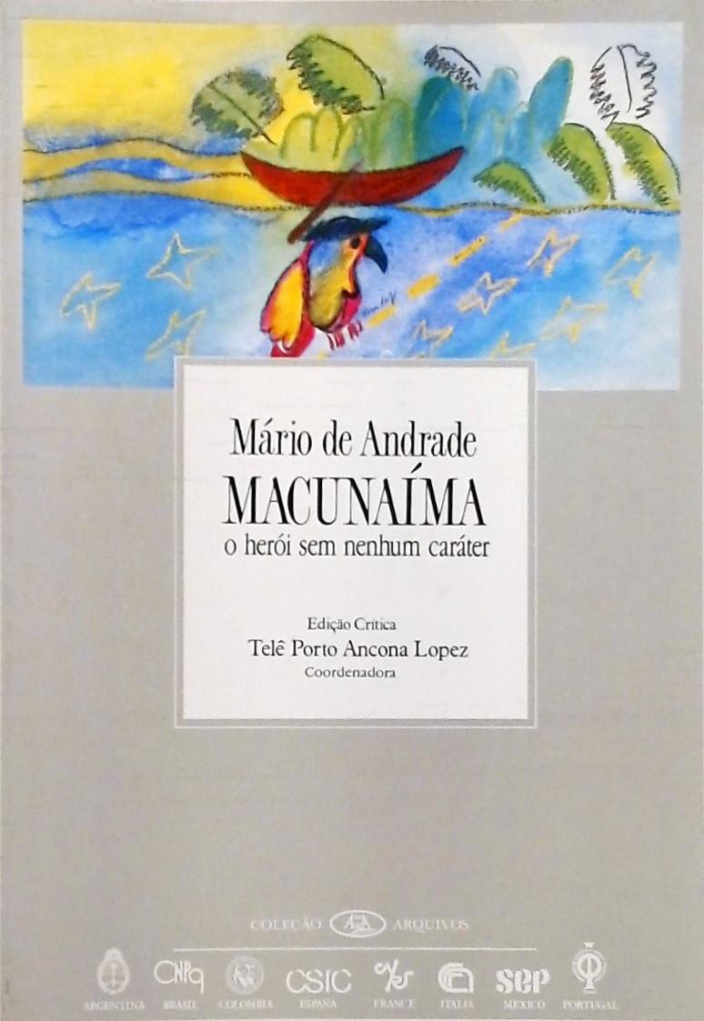 Macunaíma o Heroi sem Nenhum Caráter