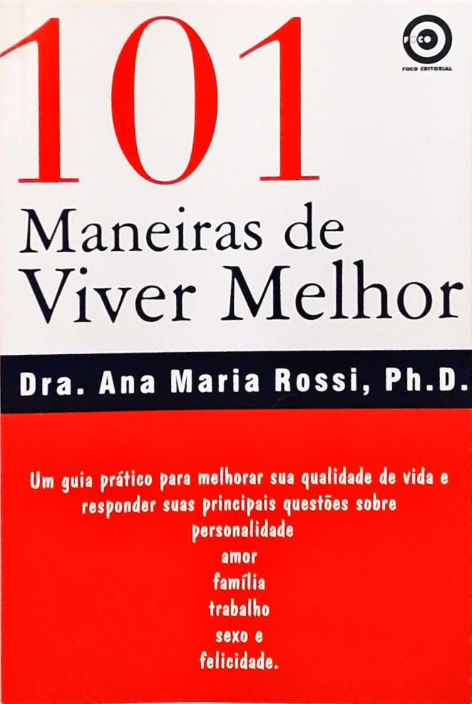 101 Maneiras De Viver Melhor