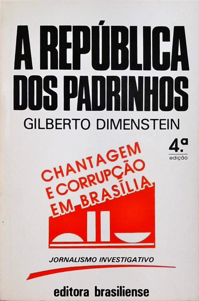 A República Dos Padrinhos