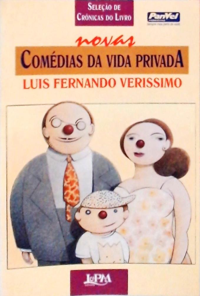 Seleção de Crônicas do Livro Novas Comedias da Vida Privada