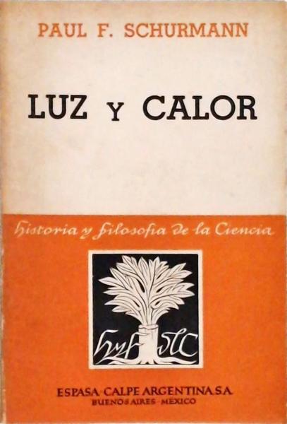 Luz Y Calor