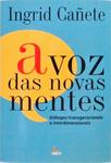 A Voz Das Novas Mentes