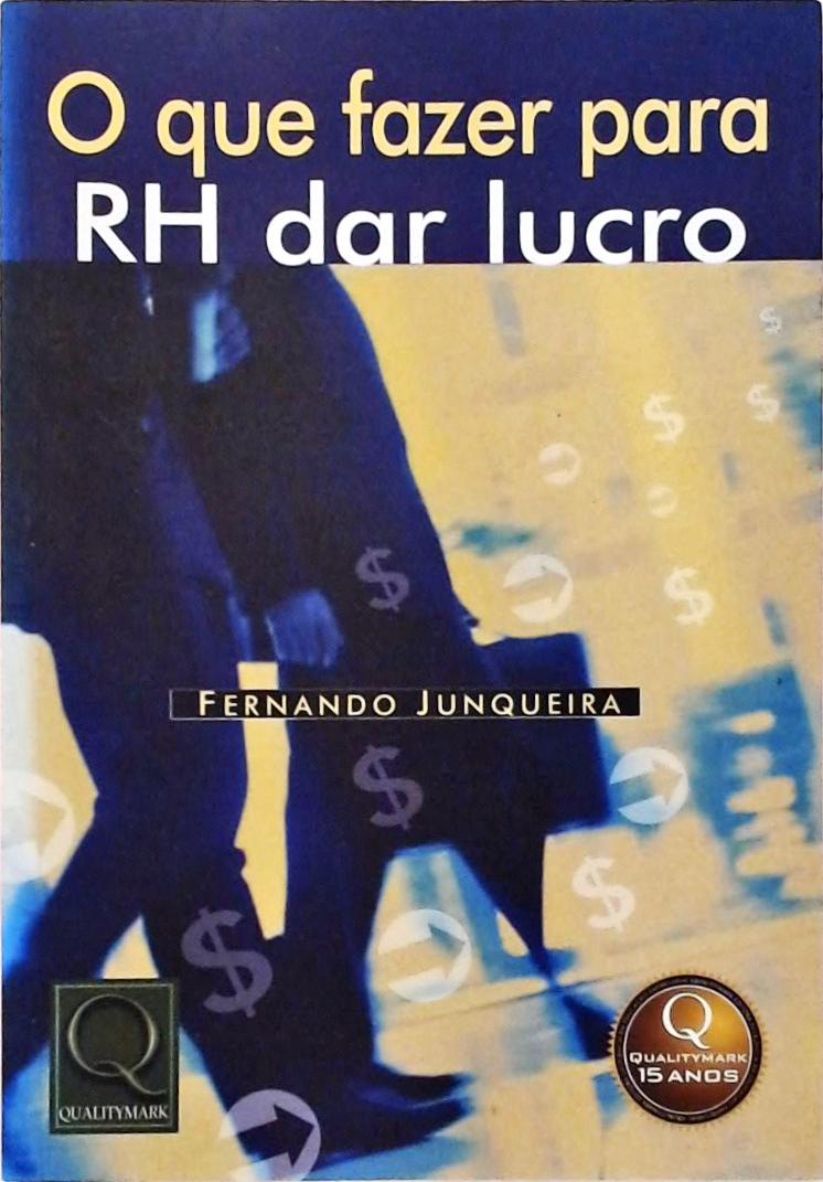 O Que Fazer Para RH Dar Lucro