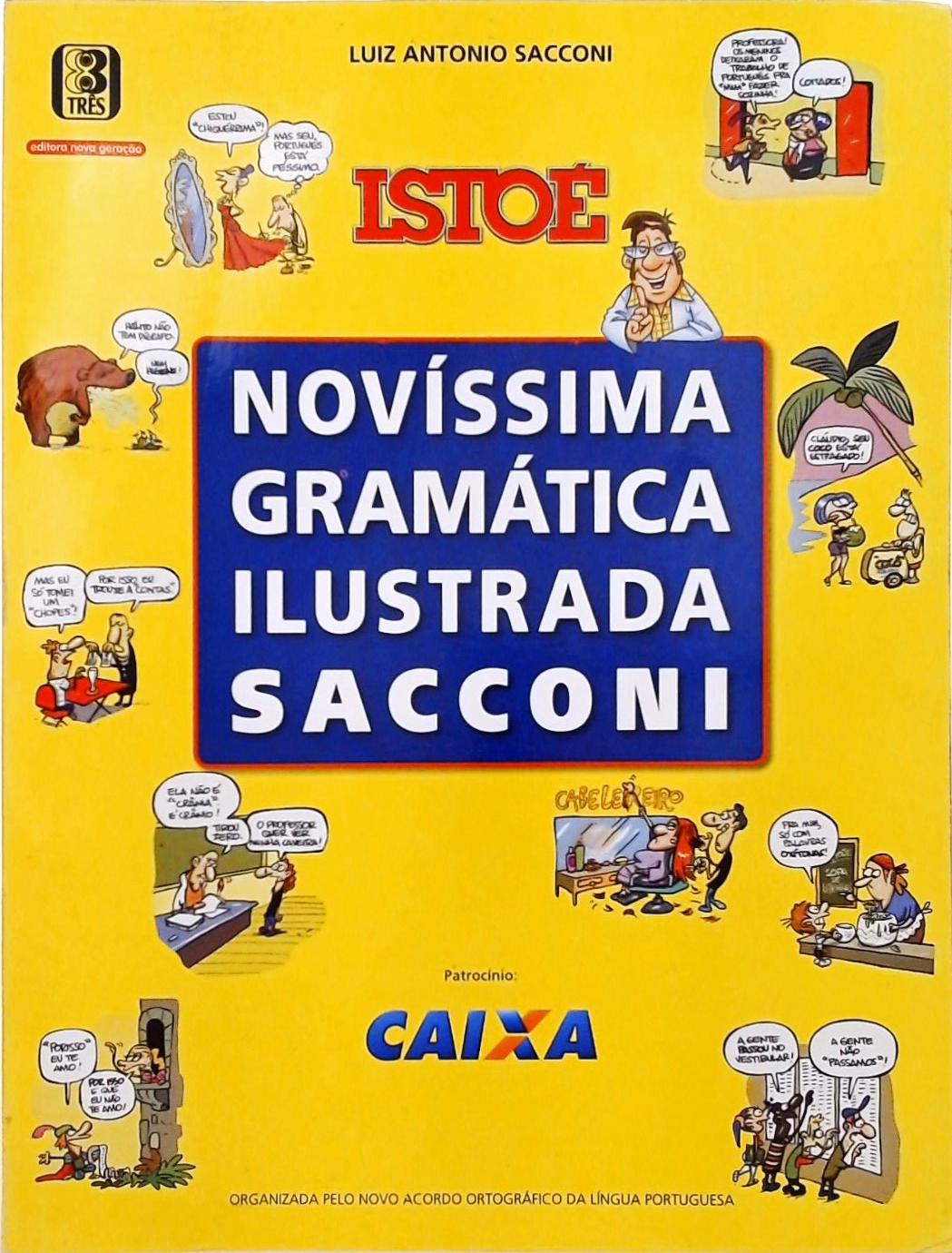 Isto É - Novíssima Gramática Ilustrada Sacconi