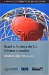 Brasil E América Do Sul - Olhares Cruzados