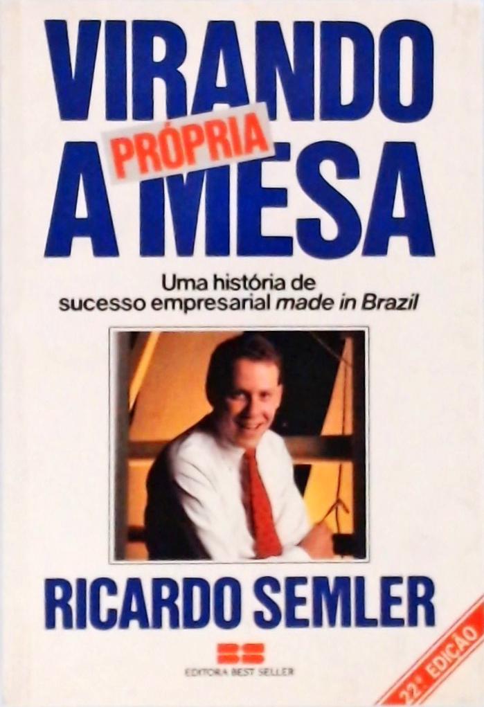 Virando a Própria Mesa