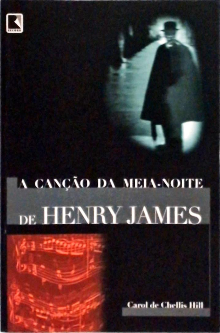 A Canção Da Meia-noite De Henry James