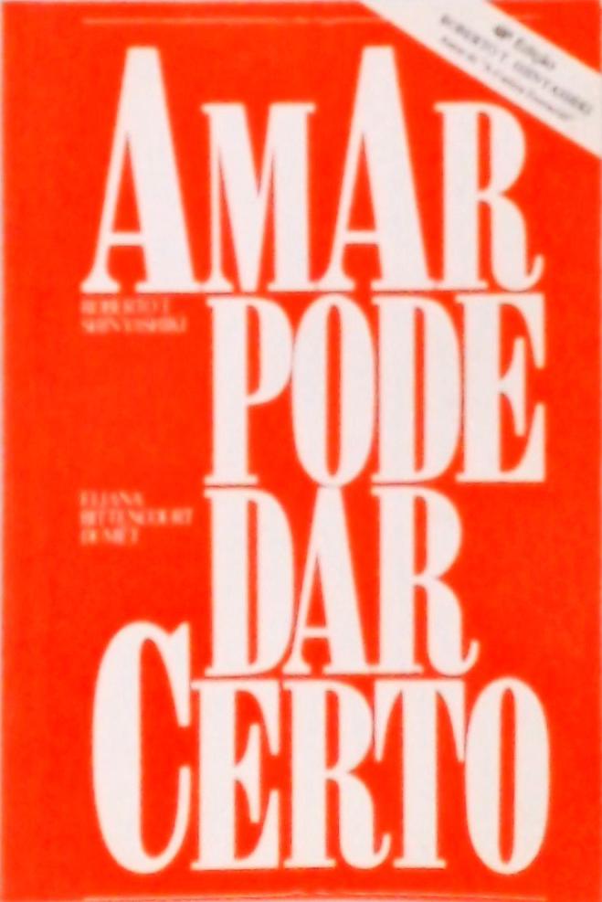 Amar Pode Dar Certo