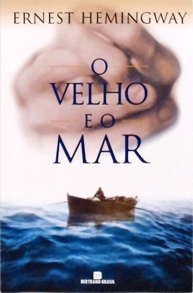 O Velho E O Mar