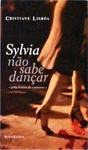 Sylvia Não Sabe Dançar