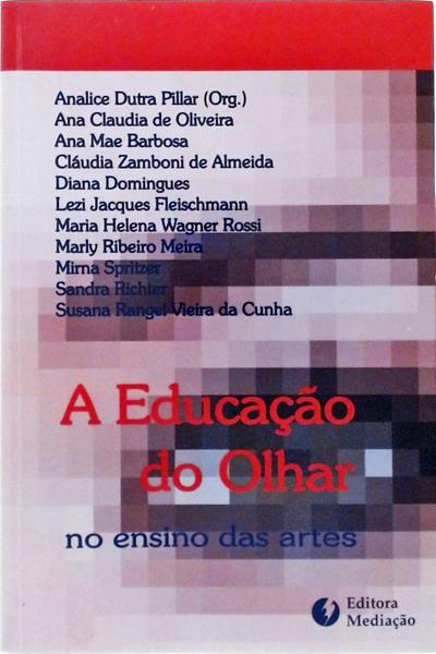 A Educação Do Olhar No Ensino Das Artes