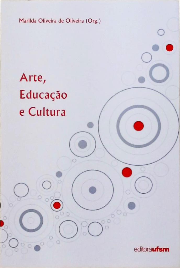 Arte, Educação E Cultura