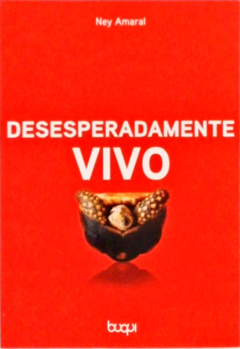 Desesperadamente Vivo