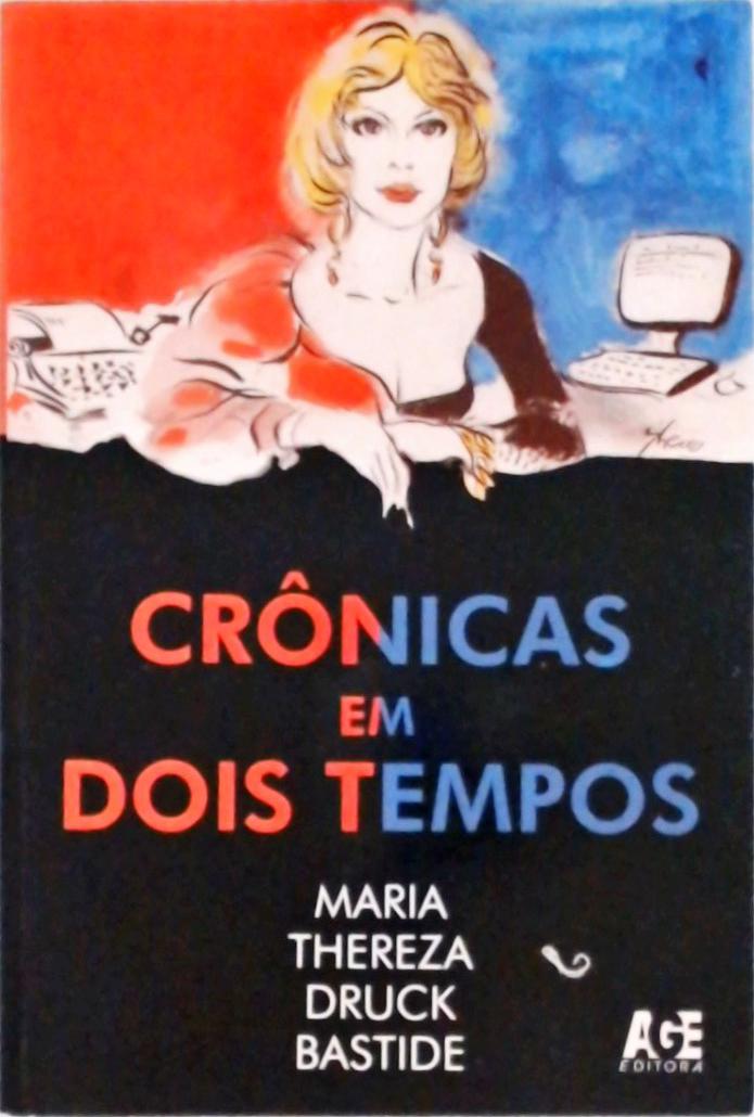 Crônicas Em Dois Tempos